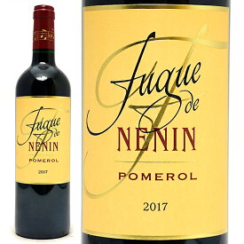 [2017] フューグ ド ネナン 750ml (ポムロル ボルドー フランス)赤ワイン コク辛口 ワイン ^AMNN2117^