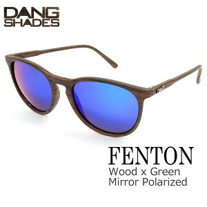 �T���O���X �t�@�b�V���� �X�|�[�c DANG SHADE �_���V�F�C�Y FENTON WOOD X GREEN MIRROR POLARIZED �t�F���g�� �y�� �l�C GO OUT