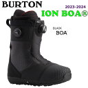 スノーボード ブーツ 靴 23-24 BURTON バートン ION BOA アイオンボア 23-24-BT-BTN フリースタイル カービング フリーライディング