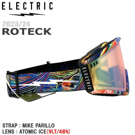 スキー スノーボード ゴーグル 23-24 ELECTRIC エレクトリック ROTECK MIKE PARILLO ローテック ATOMIC ICE 23-24-GG-ELC 大型 平面
