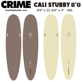 サーフボード ソフトボード クライム 24 CRIME CALI STUBBY 8’0 カリスタビー シングルフィン ミッドレングス