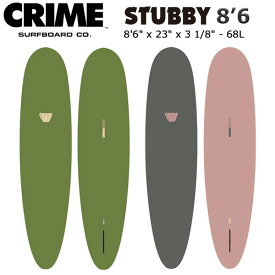 予約 サーフボード ソフトボード クライム 24 CRIME STUBBY 8’6 スタビー シングルフィン ミッドレングス