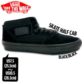 ヴァンズ バンズ VANS SKATE HALF CAB BLACK/BLACK スケートハーフキャブ US企画品