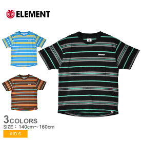 《限定クーポン配布》【ゆうパケット配送】 エレメント Tシャツ キッズ ジュニア 子供 ELEMENT YT BIG BORDER SS 男の子 女の子 子ども ウエア トップス ブランド カジュアル スケーター スケボー スケートボード スポーティ シンプル スポーツ ロゴ