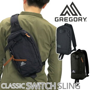 GREGORY OS[ SWITCH SLING XEBb`XO Y fB[X {fBobO Ki V_[ obO  CLASSIC NVbN jp XNGA^ ubN  5L