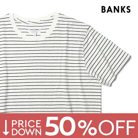 【4980円→2490円】バンクス Tシャツ ボーダー オーガニックコットン リネン BANKS メンズ【レビュー】【返品不可】