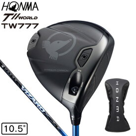 本間ゴルフ（HONMA）（メンズ）【先行予約商品】ツアーワールド TW777 ドライバー(1W ロフト10.5度)VIZARD BLUE 60