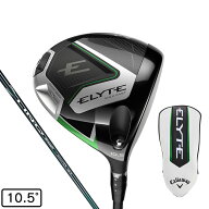 キャロウェイ（CALLAWAY）（メンズ）エリート ELYTE MAX FAST ドライバー(1W ロフト10.5度)LIN-Q GREEN 4…