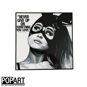 \マラソンP2倍+クーポン/ アートフレーム アリアナグランデ 絵画 デンジャラスウーマン ポップアートフレーム アート KEETATAT SITTHIKET ポップアートAriana Grande 海外 アーティスト ポスター