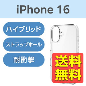 iPhone 16 �P�[�X �n�C�u���b�h �t�H���e�B�� �Ռ��z�� �J���������Y�ی�݌v �X�g���b�v�z�[���t �d�x5H ���ϖh�~ �N���A PMWA24AHVCK3CR / ELECOM �G���R�� �y���������z