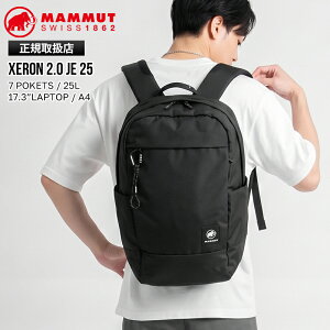 �}���[�g MAMMUT �o�b�N�p�b�N Xeron 2.0 JE 25 �G�N�Z���� �W���p���G�N�X�N���[�V�u 25L �f�C�p�b�N �����b�N ���{���� �����Y ���f�B�[�X �ʋ� �ʊw �X�|�[�c �A�E�g�h�A �y�� ���S 2026�N�H�~ �V