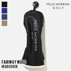 《ポイント10倍 | Wノベルティ》ペッレモルビダ ゴルフ PELLE MORBIDA GOLF フェアウェイウッドヘッドカバー フェアウェイウッド用 FW用 各色 PMO-PG003B | ブランド [正規取扱店]