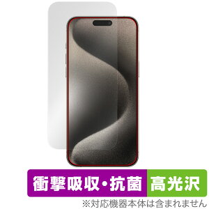 iPhone15 Pro Max JEZT[Ȃ ی tB OverLay Absorber  ACtH15v}bNX Ռz R