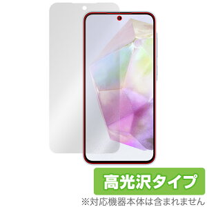 Galaxy A35 5G ی tB OverLay Brilliant MNV[ X}zpیtB tی w䂪ɂ wh~ 