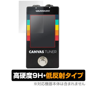 Canvas Tuner WAL-CANV/TU ی tB OverLay 9H Plus for WALRUS AUDIO `[i[ 9H dx A`OA ˖h~