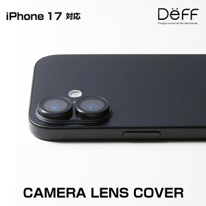 iPhone 17 �J���������Y�J�o�[ Deff CAMERA LENS COVER �A�C�t�H�[�� 17