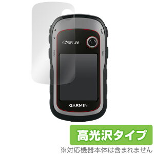GARMIN eTrex 30/20/10 �ی� �t�B���� OverLay Brilliant for GARMIN eTrex 30/20/10 �t���ی� �w�䂪���ɂ��� �h�w�� ������ �K�[�~�� �C�[�g���b�N�X 30 20 10 �~���r�b�N�X
