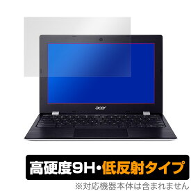 Chromebook 311 CB3119HT 保護 フィルム OverLay 9H Plus for Acer Chromebook 311 CB311-9HT 9H 高硬度で映りこみを低減する低反射タイプ エイサー クロームブック311 CB3119HT ミヤビックス