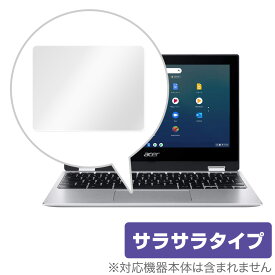 Acer Chromebook Spin 311 CP311-3H シリーズ トラックパッド 保護 フィルム OverLay Protector for エイサー クロームブック Spin311 保護 アンチグレア ミヤビックス