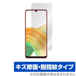 Galaxy A33 5G ی tB OverLay Magic for TX X}[gtH MNV[ A33 5G tی C ώw wh~