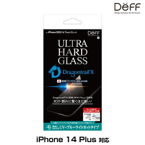 iPhone14 Plus �p �K���X�t�B���� ULTRA HARD GLASS for iPhone 14 Plus UV�J�b�g �u���[���C�g�J�b�g AGC DragonTrail X �̗p Deff