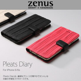iPhone 6s/6 用 ケース Zenus Pleats Diary for iPhone 6s/6 手帳型 本革 本皮 カード ポケット 名刺入れ