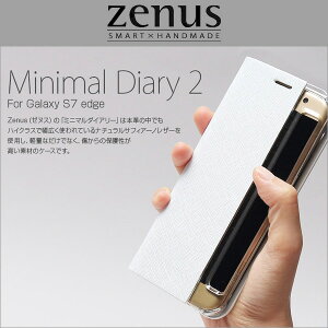 Galaxy S7 Edge SC-02H / SCV33 �p �P�[�X Zenus Minimal Diary 2�蒠 �P�[�X �{�v �{�� �J�o�[ ������� �������� �y�V