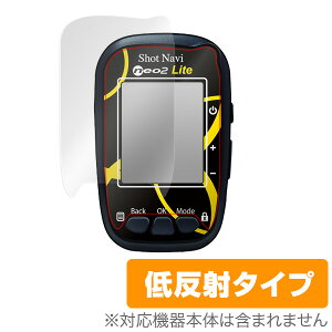 ShotNavi NEO2 EX / NEO2 / NEO2 Lite �ی� �t�B���� OverLay Plus for ShotNavi NEO2 EX / NEO2 / NEO2 Lite �t�� �ی� �A���`�O���A �ᔽ�� ����� �h�w�� �X�}�z�t�B���� �������� �~���r�b�N�X