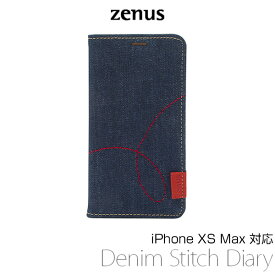 iPhone XS Max 用 Zenus Denim Stitch Diary for iPhone XS Max デニム アイフォンXSマックス アイフォンテンエスマックス iPhoneXSMAX テンエスマックス アイフォーン アイフォンX 2018 6.5