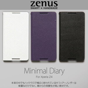 Xperia (TM) Z4 SO-03G/SOV31/402SO �p �P�[�X Zenus Minimal Diary for Xperia (TM) Z4 SO-03G/SOV31/402SO �蒠�^ �蒠�P�[�X �蒠�^�C�v ���J���^�C�v