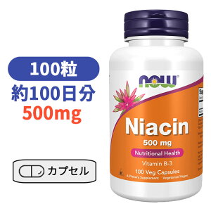 �i�C�A�V�� 500mg 100�� �J�v�Z�� �i�E�t�[�Y �т��݂�B �T�v�� �T�v������ �K�{�r�^�~�� ���� �G�l���M�[ ���� ���C �����^���P�A�yNow Foods�@Niacin�z