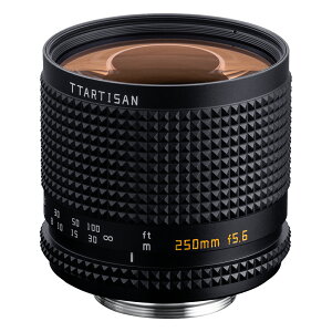 TTArtisan 250mm F5.6 Reflex ���t���b�N�X�����Y �t���T�C�Y �o�u���{�P M42�}�E���g�Ή� ���ˋ��ܖ]�������Y