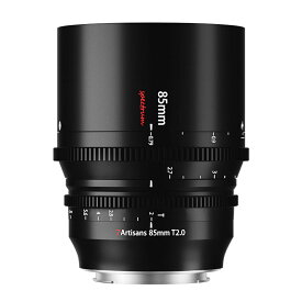 7artisans 85mm T2.0 フルサイズ シネマレンズ 大口径 低歪み マニュアルフォーカス 単焦点レンズ SONY E/Nikon Z/Canon RF/Lマウント対応 映画製作、プロのVLOG撮影に適用