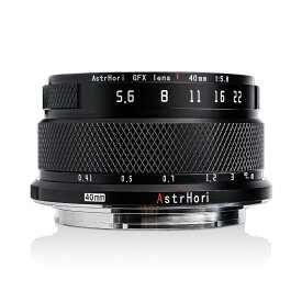AstrHori 40mm F5.6 富士フィルムGFX中判カメラ用 単焦点レンズ マニュアルフォーカス 富士フィルムGマウント対応 Fujifilm GFX50SII/GFX100/GFX100 IR Ver/GFX50S/GFX50R/GFX100Sカメラに適用