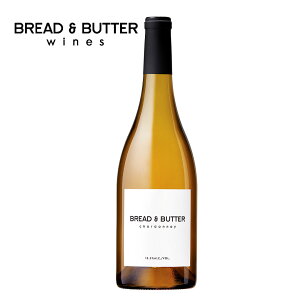 【ほぼP5倍 10/30】ワイン 白ワイン 熟成 ブレッド&バター シャルドネ アメリカ 辛口 カリフォルニア アメリカワイン 白 樽熟成