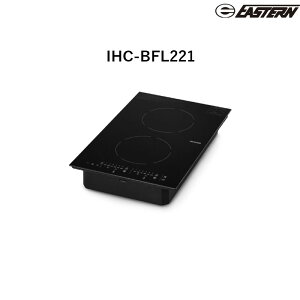 IHC-BFL221 �c�^2��IH�q�[�^�[200V �C�[�X�^���H�� �������� �󒍐��Y