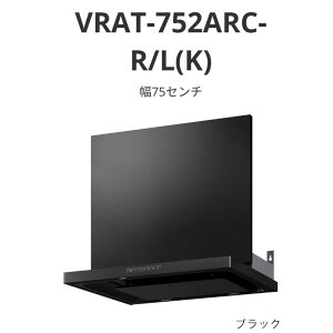 �p���} �����W�t�[�h VRAT�^�C�v ��75�Z���` VRAT-752ARC-R/L(K) �u���b�N ��������