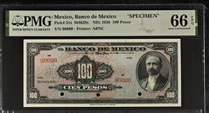 ���L�V�RBanco de Mexico SPECIMEN P#31s M4628s ND; 1936 100 �y�\ PMG GemUNC66 EPQ