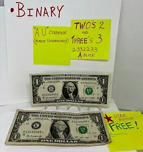 BINARY 2&3 �� $1 ���� AU ���� FREE STAR ?? Note $1 Bill Fancy �V���A���ԍ�