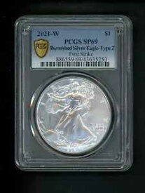 2021-W タイプ 2 US バーニッシュ シルバー イーグル $1.00 $1 PCGS SP69 UNC ファースト ストライク