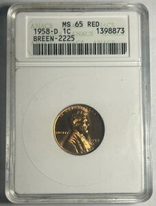 1958-D �����J�[�� �E�B�[�g�Z���g �O���[�h ANACS MS65RD BREEN-2225 �Â��\�[�v�{�b�N�X�z���_�[