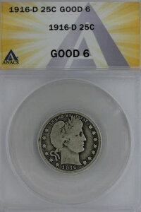 1916-D .25 ANACS G 6 �o�[�o�[�N�H�[�^�[�A���o�e�B�w�b�h�N�H�[�^�[�A�o�[�o�[ 25C