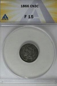 1866 .03 ANACS F 15 3�Z���g�j�b�P���A���o�e�B3�Z���g�s�[�X