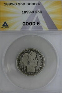 1899-O .25 ANACS G 6 �o�[�o�[�N�H�[�^�[�A���o�e�B�w�b�h�N�H�[�^�[�A�o�[�o�[25�Z���g�A