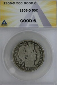 1906-D .50 ANACS G 6 �o�[�o�[�n�[�t�_���[�A���o�e�B�w�b�h�n�[�t�A50�Z���g