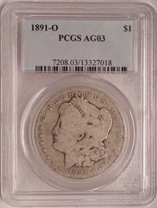 1891-O �����K���E�_���[ PCGS AG03
