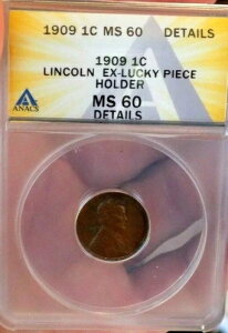 �E�B�[�g�y�j�[ 1909 ANACS MS 60 EX ���b�L�[�s�[�X ���N�[���ȃz���_�[ �f�GBU+++++