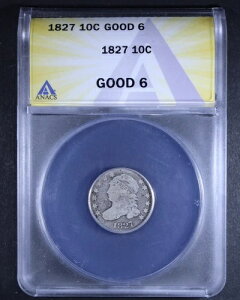 1827 �N �L���b�v�h �o�X�g �_�C�� - 10 �Z���g ANACS G6 - �f���炵���^�C�v�̃R�C��!