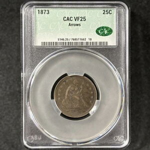 1873�N 25�Z���g ���R�̏��_�����N�H�[�^�[�A���[ �^�C�v�`���C�X �ɍ� CACG VF 25 CAC-