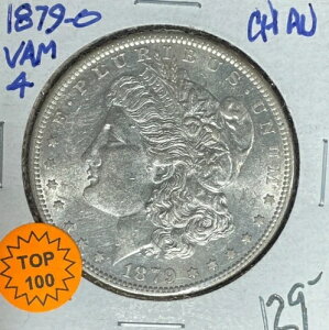 1879-O ���[�K�� �V���o�[ �h�� ~ CH/AU VAM 4 TOP 100 ~NICE COIN~
